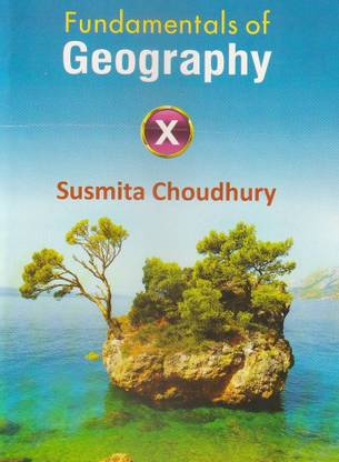 Fundamentals Of Geography Class-X