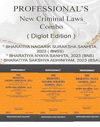 Diglot Edn 3 Acts Combo Professional's Bharatiya Nagarik Suraksha Sanhita, Bharatiya Nyaya Sanhita, Bharatiya Sakshya Adhiniyam, W.e.f 1-7-2024 Notification Incorporated