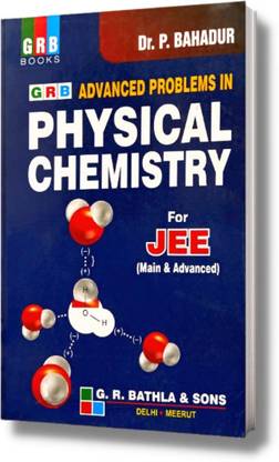 GRB Advanced Problems In Physical Chemistry For JEE (Main & Advanced)