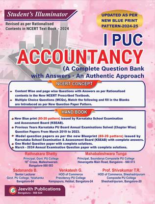 Jeevith 1st PUC- ACCOUNTANCY [Student's Illuminator : A Complete Question Bank With Answers- An Authentic Approach |For 2024-25|