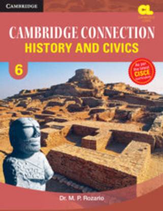 Icse Cambridge Connection History And Civics Class - 6