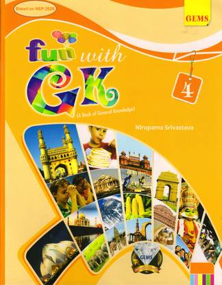 GEMS FUN WITH GK FOR CLASS - 4 (A Book Of General Knowledge)
