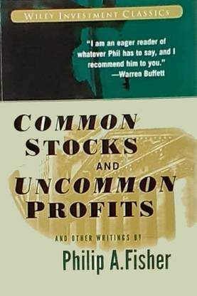 Common Stocks And Uncommon Profits And Other Writings