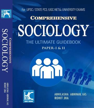 Comprehensive Sociology (Paper 1 & 2) | The Ultimate Guidebook | Abhplasha Abhinav, IAS, Rohit Jha