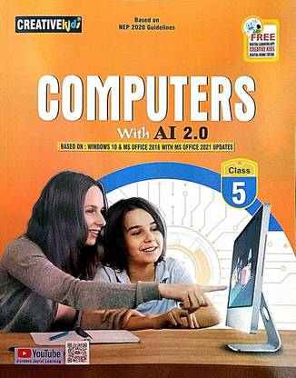 Computer With Ai 2.0 For Class 5 (Based On Windows 10 & Ms Office 2016 With Ms Office 2021 Update) Cordova Publisher