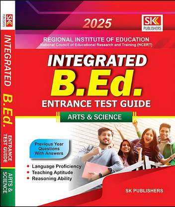 इंटीग्रेटेड B.Ed. एंट्रेंस टेस्ट गाइड आर्ट्स एंड साइंस SK पब्लिशर्स 
प्रीवियस ईयर क्वेश्चन्स विथ आंसर्स 
लैंग्वेज प्रोफिशियेन्सी
टीचिंग एप्टीट्यूड
रीज़निंग एबिलिटी