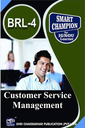 IGNOU BRL 4 Previous Years Solved Question Papers Customer Service Management IGNOU BBARL 1st Year IGNOU Bachelor Of Business Administration (Retailing)