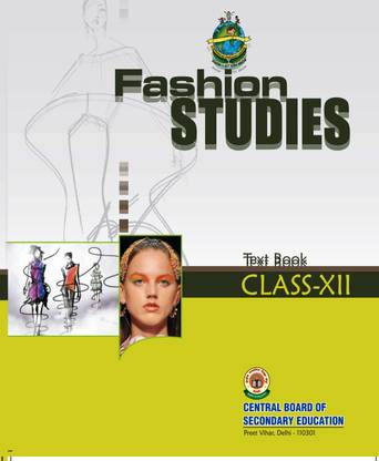 Fashion Studies Class 12 A Text Book For Fashion Studies
