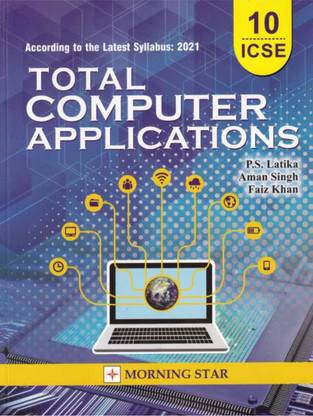 Icse Class 10 Total Computer Applications 2021