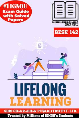 IGNOU BESE 142 Help Book Lifelong Learning (IGNOU Study Notes/Guidebook Chapter-Wise) For Exam Preparation With Solved Latest Previous Year Question Papers IGNOU BAG Education Bese142