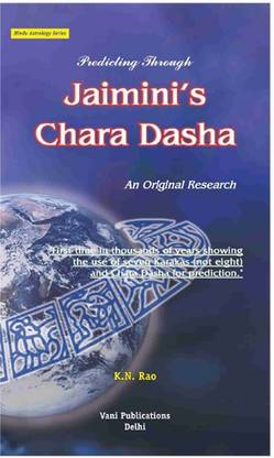 Predicting Through JAIMINI'S CHARA DASHA (E)