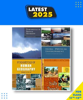 Ncert -Geography Class 11-12 India:Physical Environment Class -Xi, Fundamentals Of Physical Geography Class Ix, Fundamental Of Human Geography Class -Xii & India People And Economy Class-Xii Paperback, NCERT|New Latest Edition For 2025-2026
