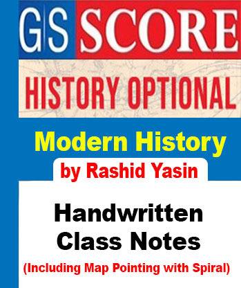 GS Score History Optional (Modern History) Handwritten Class Notes(Including Map) By Rashid Yasin(With Spiral) English Medium (Paperback, GS Score)