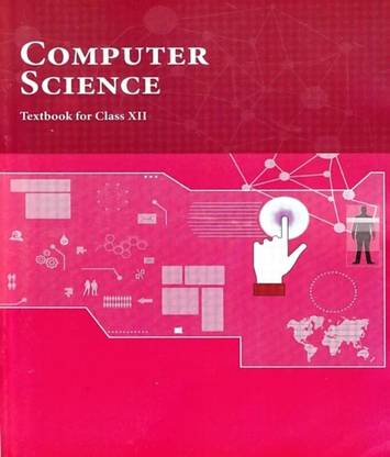 NCERT Computer Textbook For Class 12th Computer Science Book LATEST ADDITION(BOOK2)