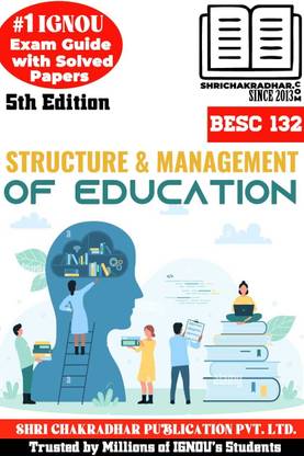 IGNOU BESC 132 Previous Year Solved Question Paper (June 2023) Structure and Management of Education IGNOU BAG Education besc132