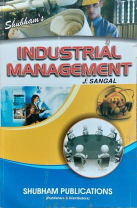 Industrial Management By J. Sangal