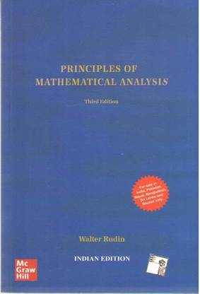 Principles Of Mathematical Analysis (3rd Edition) By Walter Rudin