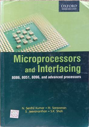 ( USED - SECOND HAND ) Microprocessors And Interfacing 8086, 8051, 8096, And Advanced Processors