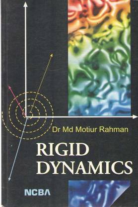 Rigid Dynamics By Dr. Md Motiur Rahaman