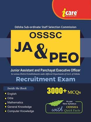 OSSSC Junior Assistant (JA) And Panchayat Executive Officer (PEO) 2023 (In Various District Establishments Under Different Departments Of Govt. Of Odisha) Odisha Sub-Ordinate Staff Selection Commission Combined Recruitment Examination - 2023