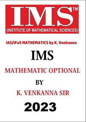 IMS Mathematics Optional English Printed Book 2023 By K.venkanna Sir