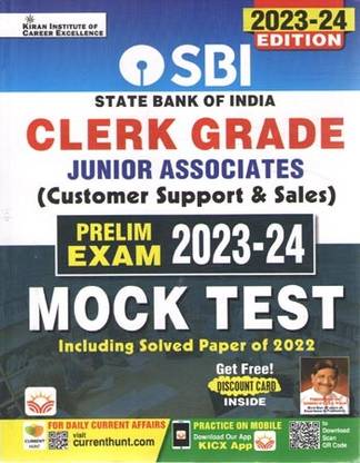 Sbi (State Bank Of India) Clerk Grade Junior Associates (Customer Support & Sales) Preliminary Exam [2023-24 Edition] Mock Test With Previous Years' Sloved Papers (21 Sets)[2020-2022]