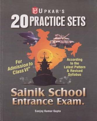 उपकार्स 20 प्रैक्टिस सेट्स सैनिक स्कूल एंट्रेंस एग्ज़ाम बाय संजय कुमार गुप्ता