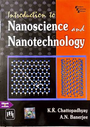Introduction To Nanoscience And Nanotechnology| K K Chattopadhyay | A N Banarjee