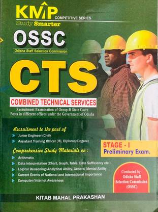 OSSC CTS COMBINED TECHNICAL SERVICES Recruitment Examination Of Group-B State Cadre Posts In Different Offices Under The Government Of Odisha