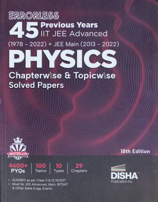 45 Previous Years IIT JEE Advanced Physics Disha Publication