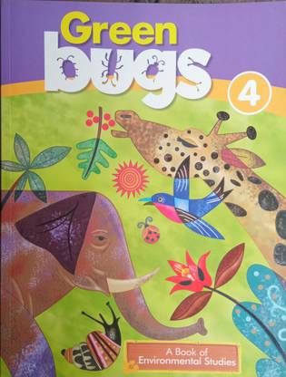 Green Bugs A Book Of Environmental Studies Book 4