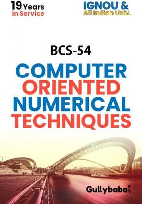 BCS-54 Computer Oriented Numerical Techniques For IGNOU BCA Mathematics