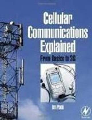 Cellular Communications Explained-From Basics To 3g