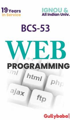 BCS-53 Web Programming For IGNOU BCA Computer Application