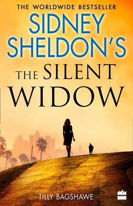 Sidney Sheldons The Silent Widow (Paperback, Sidney Sheldon, Tilly Bagshawe) (Paperback, Tilly Bagshawe)