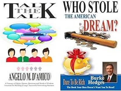 Talk The Talk: A Book To Build A Large And Successful MLM Business! + Who Stole The American Dream? Dare To Be Rich (Set Of 2 Books)