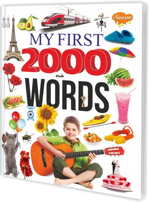 My First 2000 Words Book For Kids : Words Book For Kids, Learning Book For Kids, Picture Book For Kids, Practice Book For Kids | My First Picture Book For Kids