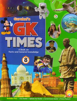 Gurukul's GK TIME A Book On Facts And General Knowledge For CBSE Class - 8