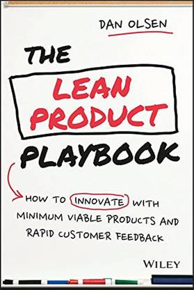 The Lean Product Playbook Paperback By Dan Olsen Latest Edition