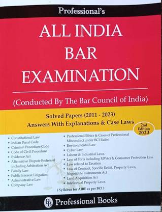 Professional Book's All India Bar Examination - Conducted By The Bar Council Of India (Solved Papers 2011 - 2023)