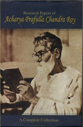 Research Papers Of Acharya Prafulla Chandra Roy
