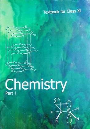 Ncert Chemistry Textbook For Class 11 Part 1