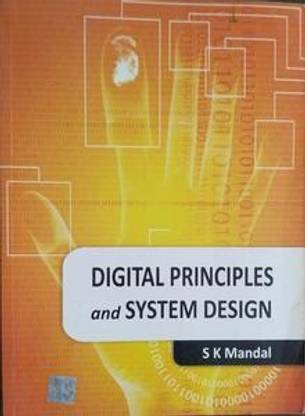 Digital Principles And System Design 1st Indian Edition 2013 (Used Like New)