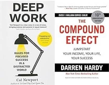 Deep Work: Rules For Focused Success In A Distracted World + The Compound Effect (Set Of 2 Books)