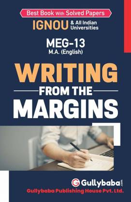 IGNOU MEG-13 - Writing From The Margins, Latest Help Book Edition