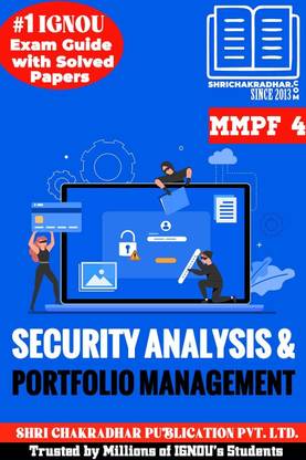IGNOU MMPF 4 Help Book Security Analysis And Portfolio Management (IGNOU Study Notes/Guidebook Chapter-Wise) With Solved Latest Previous Year Question Papers IGNOU MBA 4th Semester/PGDIFM Mmpf4
