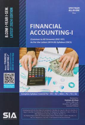 Financial Accounting-I (Common To All Streams) B.Com I-Year I-Sem As Per The Latest (2019-20) Syllabus (CBCS) (DSC-101) Latest 2024 Edition