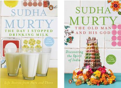 The Old Man And His God: Discovering The Spirit Of India &The Day I Stopped Drinking Milk : Life Lessons From Here And There By Sudha Murthy ( Set Of 2 Books)