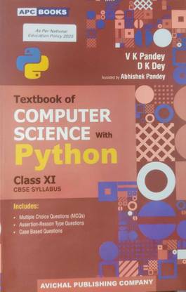 Apc Textbook Of Computer Science With Python - Class 11 (Cbse Syllabus)