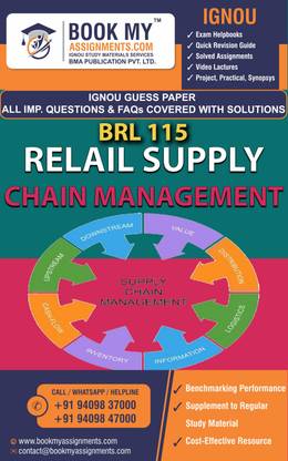 BRL 115 RELAIL SUPPLY CHAIN MANAGEMENT (Chapter-Wise Reference Book With Solved Question Answer, FAQ AND IMP SOLUTION) For IGNOU